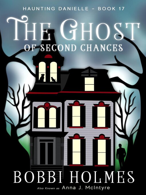 Title details for The Ghost of Second Chances by Bobbi Holmes - Wait list